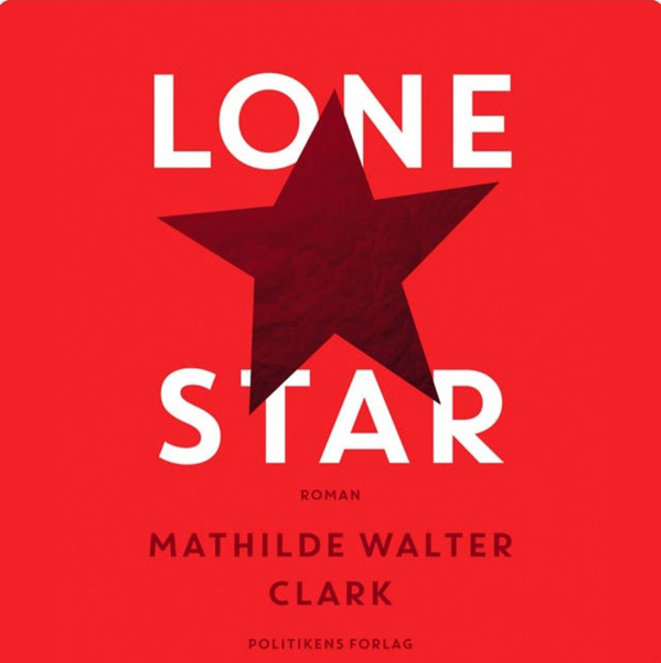 Lone Star af Matilde Walter Clark