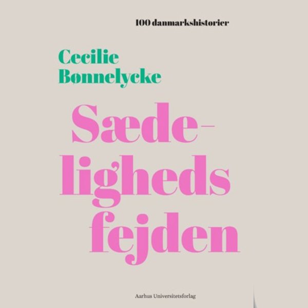 Sædelighedsfejden af Cecilie Bønnelycke