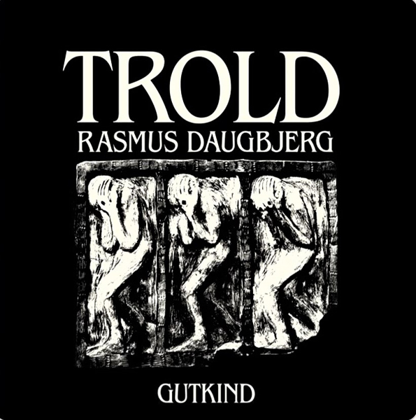 Trold af Rasmus Daugbjerg