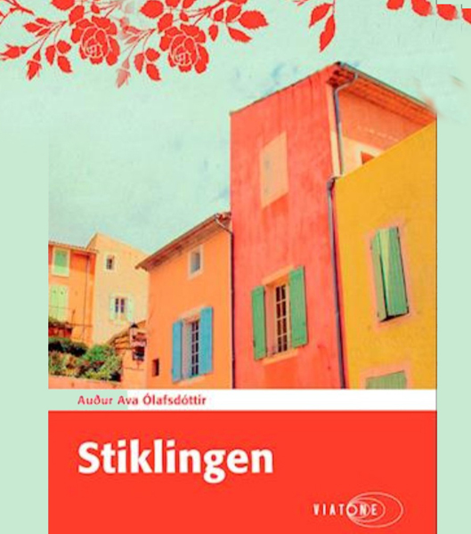 Stiklingen af Auður Ava Ólafsdóttir
