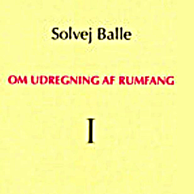 Om udregning af rumfang-1 af Solvej Balle